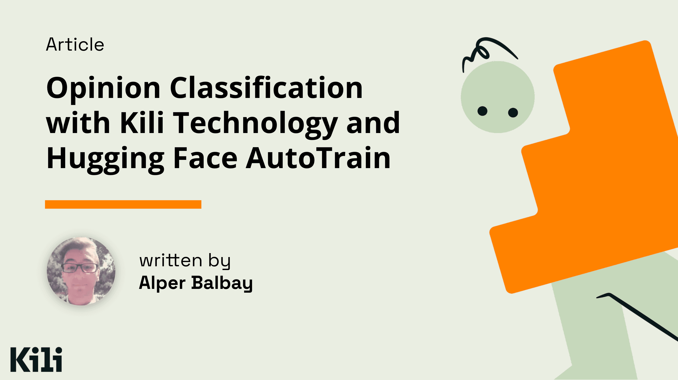 Opinion Classification with Kili and HuggingFace AutoTrain