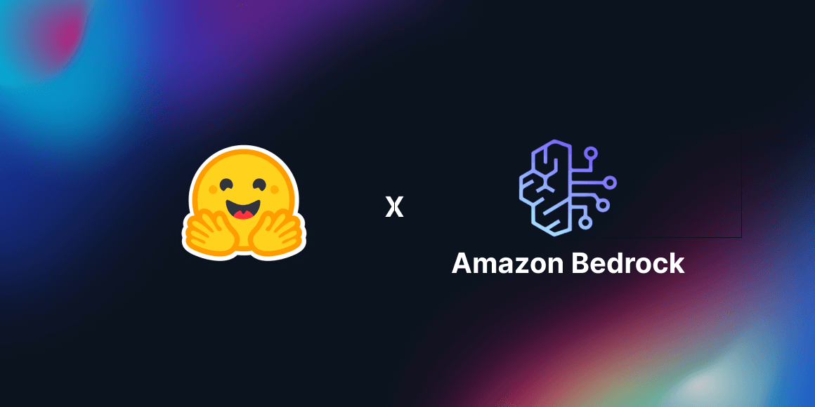 Hugging Face models in Amazon Bedrock