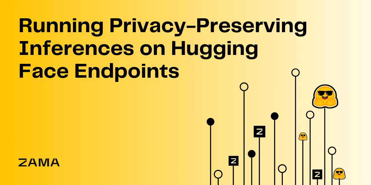 Running Privacy-Preserving Inferences on Hugging Face Endpoints