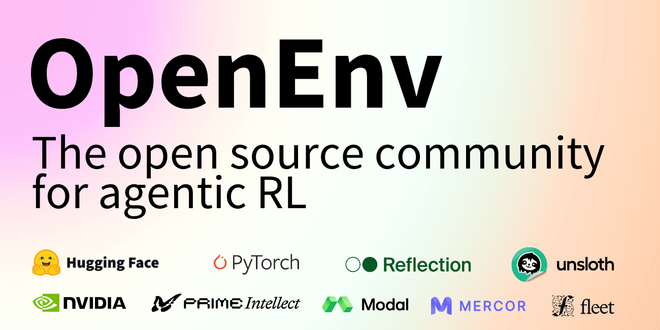 The Open Source Community is backing OpenEnv for Agentic RL