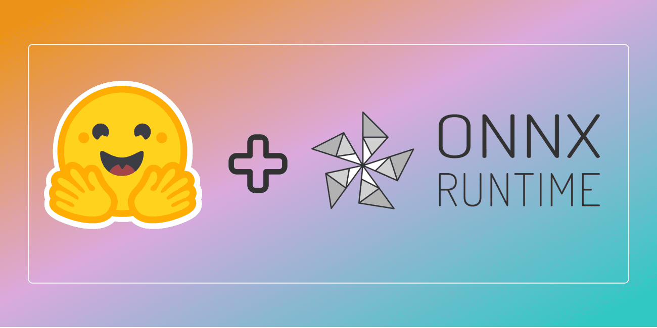 Optimum+ONNX Runtime - Easier, Faster training for your Hugging Face models