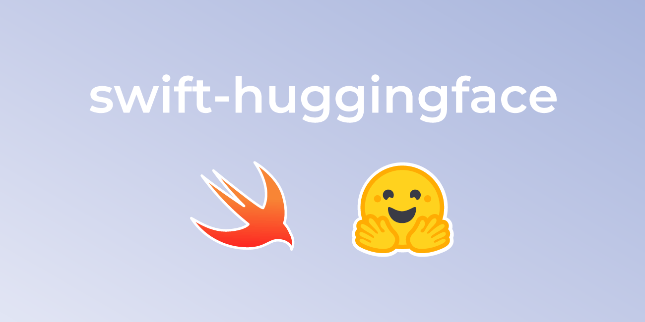 Introducing swift-huggingface: The Complete Swift Client for Hugging Face