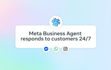 Meta Business Agent nu wereldwijd beschikbaar